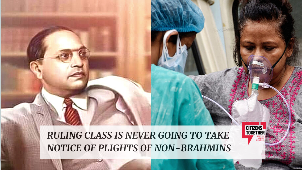 Has the Day Arrived Dr Ambedkar Warned?